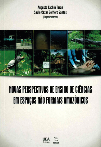 Novas perspectivas de ensino de ciências em espaços não formais amazônicos
