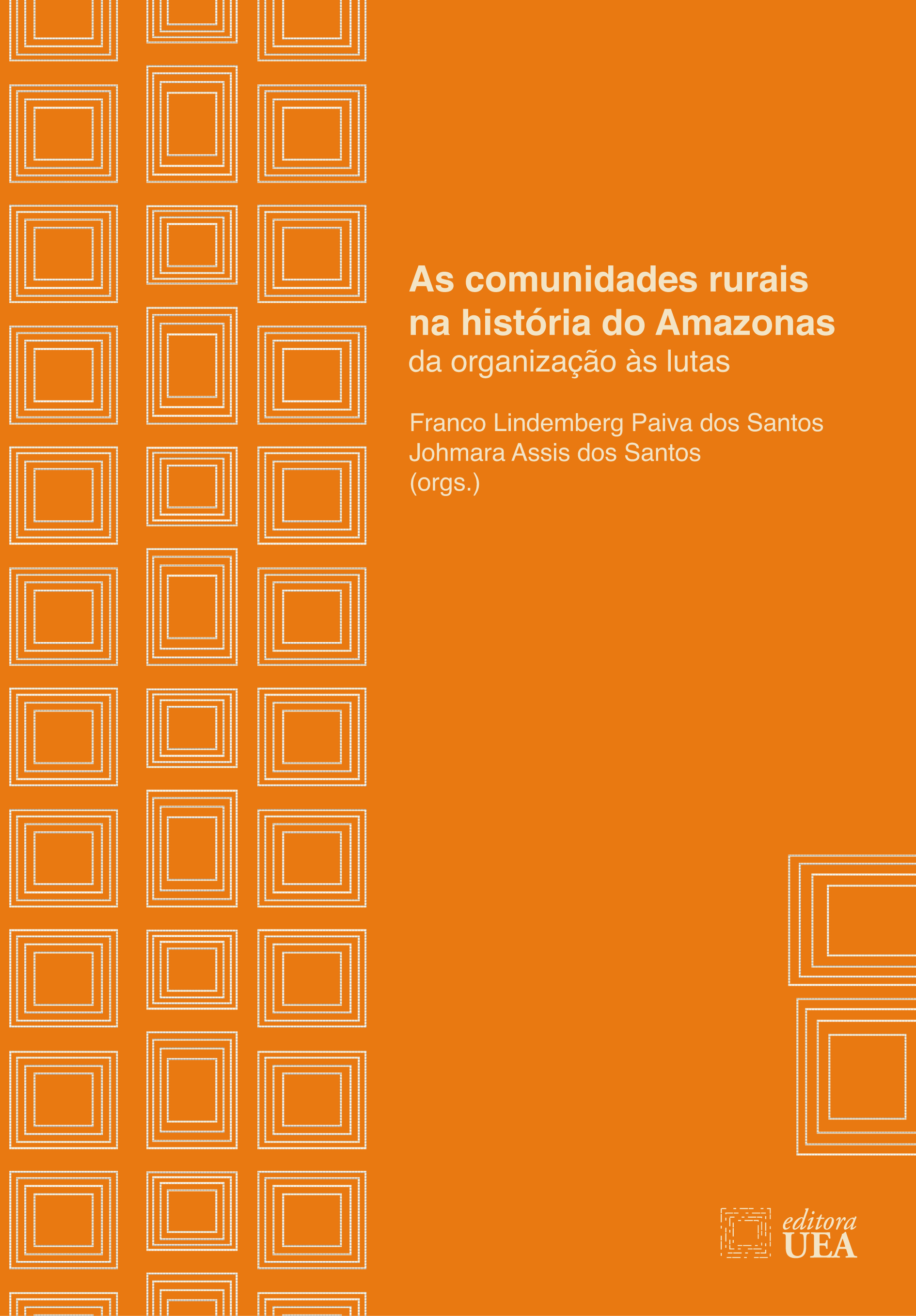 As comunidades rurais na história do Amazonas: da organização às lutas