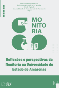 Monitoria: Reflexões e perspectivas da monitoria na Universidade do Estado do Amazonas